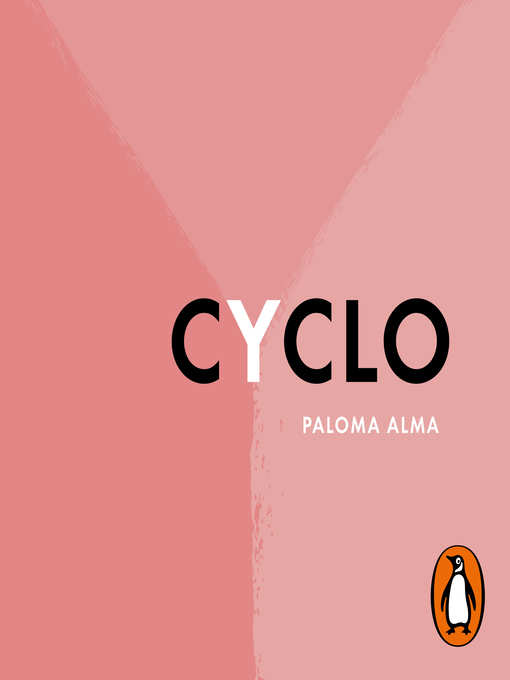 Title details for CYCLO by Paloma Alma (CYCLO) - Available